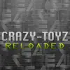 7 Freak - CrazyToyz Reloaded - EP